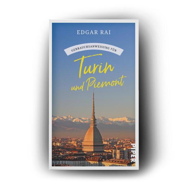 Außenansicht des Buches „Gebrauchsanweisung für Turin und Piemont“