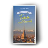 Außenansicht des Buches „Gebrauchsanweisung für Turin und Piemont“
