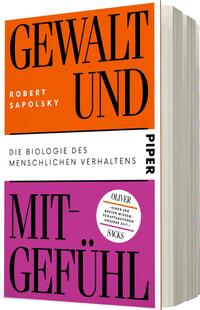 Das Buchcover zeigt im oberen Bereich den Titel „GEWALT UND“ in kräftigem Orange, gefolgt von dem Autorennamen „ROBERT SAPOLSKY“ in schwarzer Schrift. Unterhalb befindet sich der Untertitel „DIE BIOLOGIE DES MENSCHLICHEN VERHALTENS“ in neutraler Schrift. Der untere Teil des Covers zeigt den Titel „MITGEFÜHL“ in kräftigem Pink. Rechts unten ist ein kreisförmiger Hinweis mit dem Text „OLIVER SACKS – EINER DER BESTEN WISSENSCHAFTSSTATISTEN UNSERER ZEIT“ platziert. Die Farbkontraste und die modernen Schriften vermitteln eine ansprechende und reflektierende Atmosphäre.