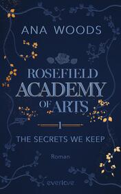 Rosefield Academy of Arts – The Secrets We Keep
