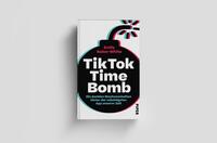 Außenansicht des Buches „TikTok Time Bomb“