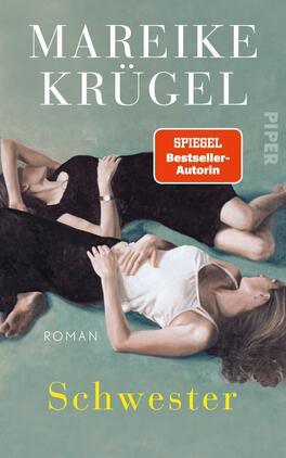 Das Buchcover zeigt eine sanfte, pastellfarbene Darstellung zweier Frauen, die eng nebeneinander liegen. Die Charaktere sind in einer entspannten, nachdenklichen Position positioniert. Der Titel „Schwester“ ist in großen, gelben Buchstaben am unteren Rand platziert, während der Autorinnenname „MAREIKE KRÜGEL“ in weißer Schrift darüber steht. Ein rotes Label mit dem Aufdruck „SPIEGEL Bestseller-Autorin“ hebt sich prominent ab. Die Atmosphäre vermittelt Intimität und Verletzlichkeit.