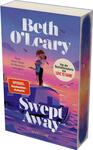 Das Buchcover zeigt ein Paar, das sich in inniger Umarmung auf dem Bug eines kleinen Bootes bei Sonnenuntergang küsst; warme Orange-, Pink- und Violetttöne spiegeln sich im Meer, Möwen fliegen. Oben großer weißer Serifenschriftzug „Beth O'Leary“, unten der Titel „Swept Away“ in gleicher Typografie. Zwei Aufkleber: rund mit dem Text „Von der Bestsellerautorin von LOVE TO SHARE“, orange mit „SPIEGEL Bestseller-Autorin“. Stimmung: romantisch, träumerisch.