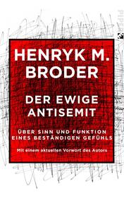 Der ewige Antisemit