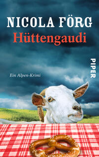 Das Buchcover zeigt eine dramatische Alpenlandschaft unter einem bewölkten Himmel. Im Vordergrund steht eine weiße Ziege, deren Kopf in den Blickpunkt fällt. Der Titel „Hüttengaudi“ ist in auffälligem Orange gehalten, während der Autorennamen „Nicola Förg“ in prominenter, weißer Schrift darüber prangt. Unten ist eine rot-weiß karierte Tischdecke zu sehen, auf der eine Brezel platziert ist. Der untere Teil des Covers enthält den Text „Ein Alpen-Krimi“ in kleinerer Schrift.