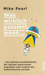 Was wirklich passiert, wenn...