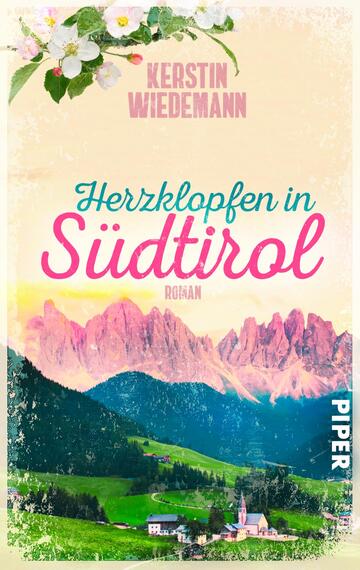 Das Buchcover zeigt oben den Autorennamen Kerstin Wiedemann in Großbuchstaben, darunter den Titel „Herzklopfen in Südtirol“ in zweifarbiger Typografie: kursiv-skriptartig türkis für „Herzklopfen“ und groß, pink für „Südtirol“, dazu kleiner Schriftzug „Roman“. Im Bild ein blühender Apfelbaumzweig oben links, eine sonnig-pastellige Himmelwand und rosagefärbte Dolomiten, davor eine grüne Almsiedlung mit Kirche; Stimmung warm und romantisch.