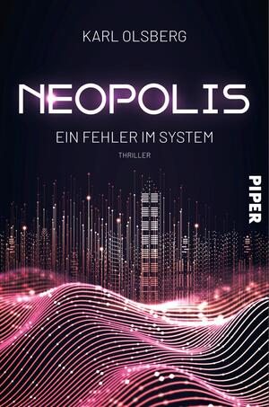 Neopolis – Ein Fehler im System (Neopolis 3)