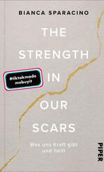 The Strength In Our Scars