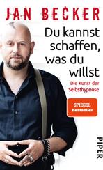 Du kannst schaffen, was du willst