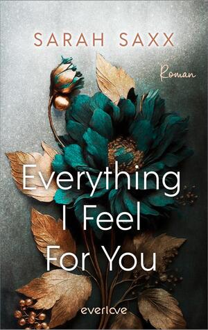 Everything I Feel For You (Mighty Bastards 2)