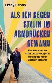 Als ich gegen Stalin im Armdrücken gewann
