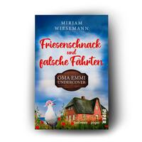 Außenansicht des Buches „Friesenschnack und falsche Fährten. Oma Emmi undercover“