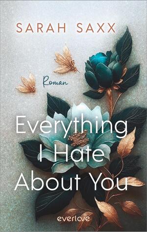 Everything I Hate About You (Mighty Bastards 1)