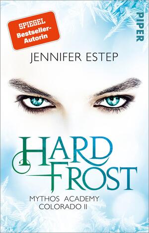 Hard Frost (Mythos Academy Colorado 2)