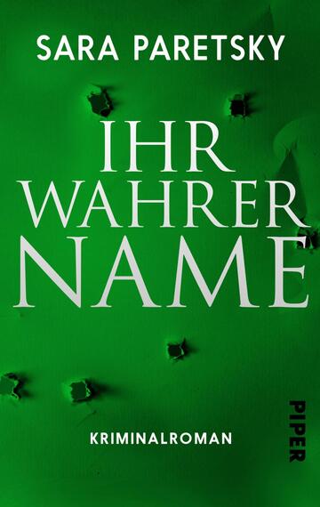 Das Buchcover zeigt einen intensiven, grünen Hintergrund mit einer strukturierten Oberfläche, die leicht zerknittert wirkt. In der Mitte steht in großen, weißen Buchstaben der Titel „IHR WAHRER NAME“. Darunter ist der Schriftzug „KRIMINALROMAN“ in einer kleineren Schriftgröße platziert. Der Name der Autorin, Sara Paretsky, ist ebenfalls in weißer Schrift oben auf dem Cover zu lesen. Die Gestaltung vermittelt eine spannungsgeladene und mysteriöse Atmosphäre.