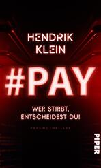 #PAY. Wer stirbt, entscheidest du!