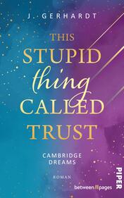 This Stupid Thing Called Trust