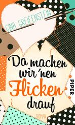 Da machen wir´nen Flicken drauf