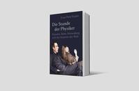 Außenansicht des Buches „Die Stunde der Physiker“