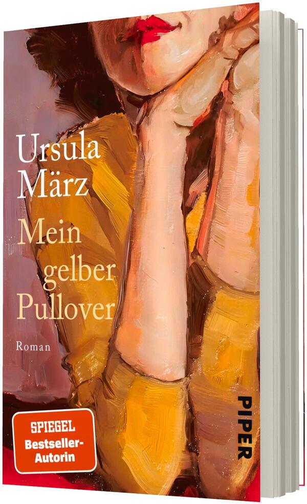 Das Buchcover zeigt eine gemalte Nahaufnahme eines Oberkörpers in warmen Gelb- und Hauttönen; eine Frau stützt das Kinn auf gefaltete Hände, rote Lippen sichtbar. Links mittig steht in weißer Serifenschrift der Name „Ursula März“ und darunter der Titel „Mein gelber Pullover“. Unten links ein rotes Rechteck mit weißer Schrift „SPIEGEL Bestseller-Autorin“. Rechts vertikal der Verlagshinweis „PIPER“.