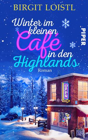 Winter im kleinen Cafe in den Highlands (Große Gefühle in Schottland 2)