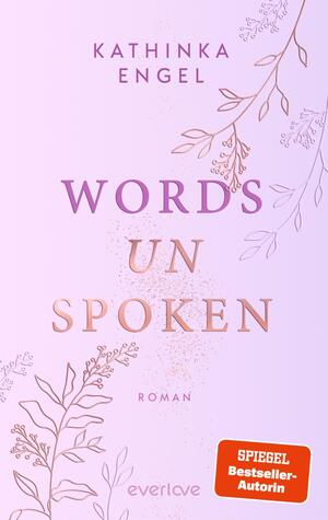 Words unspoken (Badger-Books-Reihe 1)