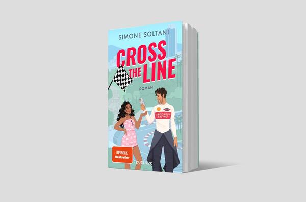 Außenansicht des Buches „Cross the Line – Auf der Rennstrecke kämpft er um den Sieg, im Leben um ihr Herz“