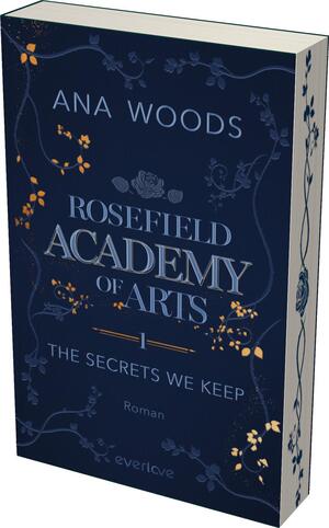 Rosefield Academy of Arts – The Secrets We Keep (Rosefield Academy of Arts 1)