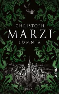 Das Buchcover zeigt einen schwarzen Hintergrund, der von eleganten, grünen Ornamenten umrahmt wird. In der Mitte steht der Titel „Somnia“ in auffälliger, silberner Schrift. Darunter ist der Name des Autors „Christoph Marzi“ in kleinerer, ebenfalls silberner Schrift angebracht. Am unteren Rand ist das Wort „Roman“ sichtbar. Im unteren Bereich des Covers ist eine detaillierte Skyline einer Stadt abgebildet, die in Schwarz-Weiß gehalten ist. Die Atmosphäre des Covers vermittelt eine geheimnisvolle und faszinierende Stimmung.
