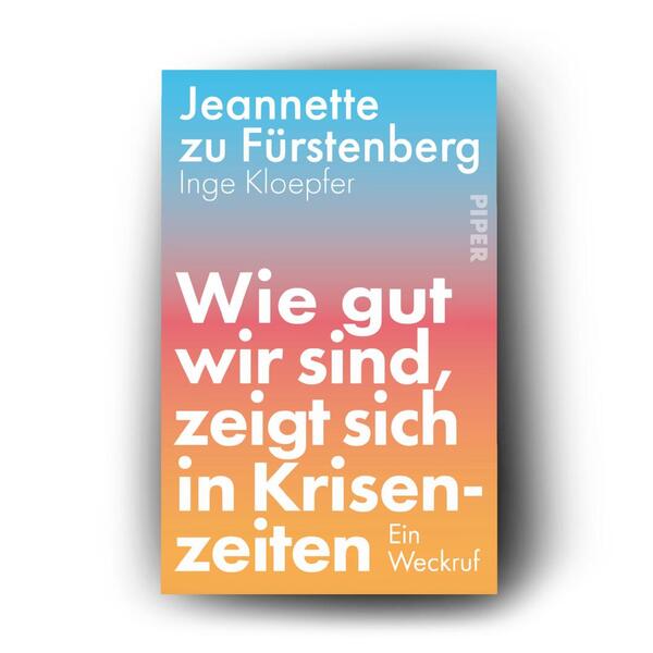 Außenansicht des Buches „Wie gut wir sind, zeigt sich in Krisenzeiten “