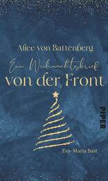 Alice von Battenberg – Ein Weihnachtsbrief von der Front