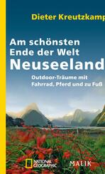 Am schönsten Ende der Welt - Neuseeland