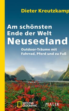 Am schönsten Ende der Welt - Neuseeland