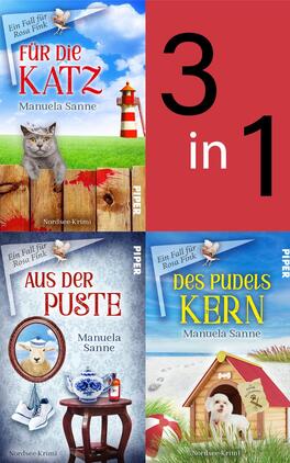 Das Buchcover zeigt eine Collage von drei Kriminalromanen der Autorin Manuela Sanne. Oben links ist „Für die Katz“ abgebildet, mit einem grau-weißen Kater vor einem Leuchtturm und blauem Himmel. Oben rechts steht groß die Zahl „3 in 1“ auf rotem Hintergrund. Unten links befindet sich „Aus der Puste“ mit einer Illustration eines Schafes, und unten rechts ist „Des Pudels Kern“ mit einer Hundehütte und einem Hund. Die Farbpalette umfasst lebendige Blau-, Rot- und Gelbtöne.