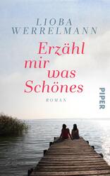 Erzähl mir was Schönes