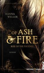 Of Ash and Fire – Rise of the Phoenix