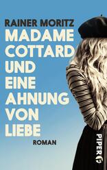 Madame Cottard und eine Ahnung von Liebe
