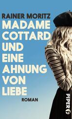 Madame Cottard und eine Ahnung von Liebe