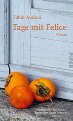 Tage mit Felice
