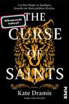 Das Buchcover zeigt einen schwarzen Hintergrund, auf dem ein goldfarbenes, stilisiertesWolfskopf-Design im Mittelpunkt steht. Darüber steht in großen, eleganten Buchstaben „THE CURSE OF SAINTS“. Der Authorenname „Kate Dramis“ ist in kleinerer Schrift unter dem Titel platziert. Ein Hinweis in einem farbigen Kasten besagt „#tiktokmade mebuyit“. Die Gesamtatmosphäre des Covers vermittelt einen mystischen und kraftvollen Eindruck.