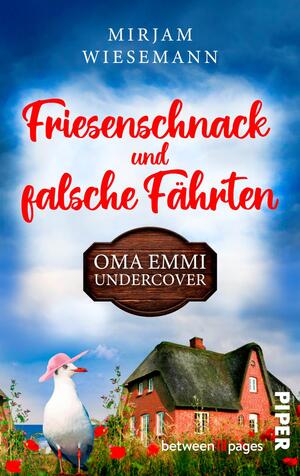 Das Buchcover zeigt eine malerische Landschaft mit blauem Himmel und einigen Wolken im Hintergrund. In der Mitte prangt der Titel „Friesenschnack und falsche Fährten“ in geschwungener roter Schrift. Darunter befindet sich ein Schild mit der Aufschrift „OMA EMMI UNDERCOVER“ auf einem braunen Holzgrund. Am unteren Rand ist ein stilisierter Vogel in bunten Farben abgebildet. Das Cover strahlt eine freundliche und humorvolle Atmosphäre aus, während die Hintergrunddetails eine maritime Stimmung vermitteln.