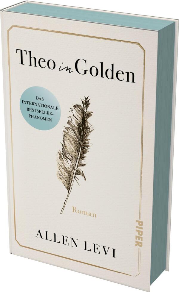 Das Buchcover zeigt ein cremefarbenes, minimalistisch gehaltenes Design mit goldener Rahmenlinie. Zentral eine detaillierte braune Federzeichnung. Oben der Titel „Theo in Golden“ in schwarzer Serifenschrift, das Wort „in“ kursiv. Ein kreisförmiger hellblauer Stempel trägt den Text „DAS INTERNATIONALE BESTSELLER‑PHÄNOMEN“. Kleines goldfarbenes Wort „Roman“ und unten der Autorname „ALLEN LEVI“ in schwarzer Versalschrift. Elegante, zurückhaltende Atmosphäre.