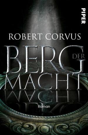Berg der Macht (Gezeiten der Macht 1)