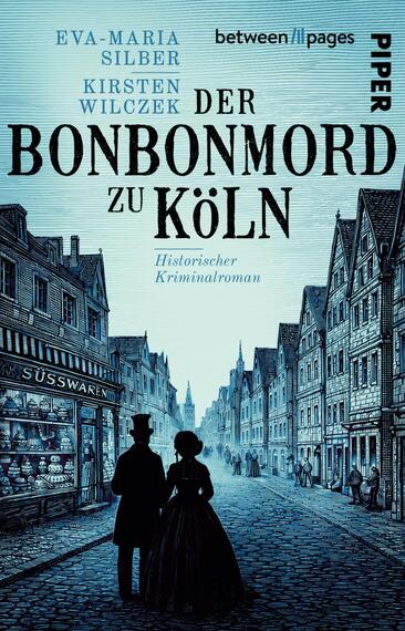 Das Buchcover zeigt eine historische Straßenszene in Köln, die in Blau- und Grautönen gehalten ist. Im Vordergrund stehen zwei Silhouetten, ein Mann und eine Frau, die in stilisierter Kleidung auf die Straße blicken. Links sind Details eines Süßwarenladens mit der Aufschrift „SÜSSWAREN“ sichtbar. Der Titel „DER BONBONMORD ZU KÖLN“ ist in auffälliger, schwarz gefärbter Typografie prominent platziert, während die Autorinnen Eva-Maria Silber und Kirsten Wilczek sowie der Zusatz „Historischer Kriminalroman“ darunter stehen.