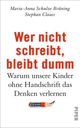 Wer nicht schreibt, bleibt dumm