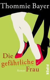 Die gefährliche Frau