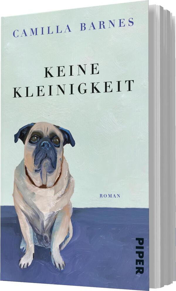 Das Buchcover zeigt einen großen, illustrierten Mops, der auf einem hellblauen Hintergrund sitzt. Der Hund hat eine charakteristische, freundliche Ausstrahlung mit einer dunklen Schnauze und großen, runden Augen. Über der Illustration steht in blauen, klaren Buchstaben der Titel „KEINE KLEINIGKEIT“, darunter in kleinerer Schrift das Wort „ROMAN“. Der Verlag „PIPER“ ist am rechten Rand in einer modernen Schriftart deutlich sichtbar. Die Farben vermitteln eine ruhige und einladende Atmosphäre.
