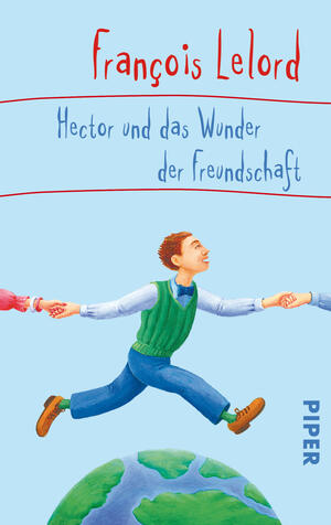 Hector und das Wunder der Freundschaft (Hectors Abenteuer 5)