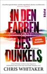 Das Buchcover zeigt einen geheimnisvollen Landschaftshorizont mit einer farbigen Reflexion von Bäumen auf einem Wasserbogen. Die Farben verlaufen in kräftigen Tönen von Rot, Lila und Blau, was eine dynamische Atmosphäre schafft. Der Titel „IN DEN FARBEN DES DUNKELS“ ist in großen, schwarzen Buchstaben zentral platziert, während der Untertitel „Roman“ in kleinerer Schrift darunter steht. Der Autor „Chris Whitaker“ befindet sich am unteren Rand. Ein orangefarbener Button mit dem Text „SPIEGEL Bestseller“ ist prominent auf der oberen rechten Seite zu sehen.